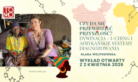 Czy da się przewidzieć przyszłość? Dywinacja- I – Ching i afrykańskie systemy diagnozowania- Klara Wojtkowska