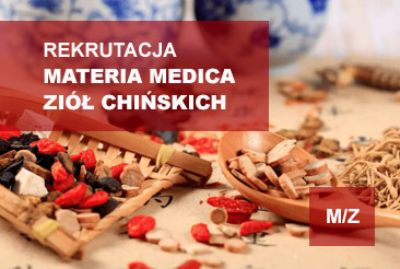 Materia Medica Ziół Chińskich – grupa Mz – 2026-2029